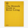 The Monocle Guide To Better Living